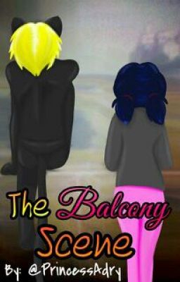 The Balcony Scene || MariChat OneShot