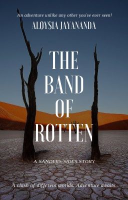 The Band of Rotten: A Sanders Sides Story