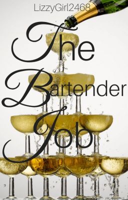 The Bartender Job