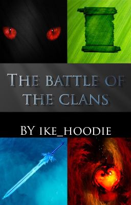 The Battle of The Clans