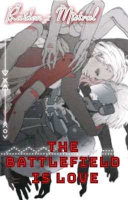 The Battlefield Is Love ∘˚˳°✧Raiden y Mistral✧∘˚˳° Metal Gear Rising Revengeance