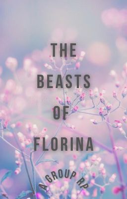 THE BEASTS OF FLORINA [RP]