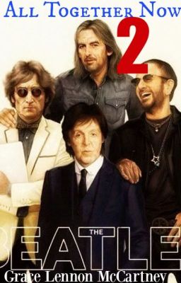 The Beatles All Together Now 2