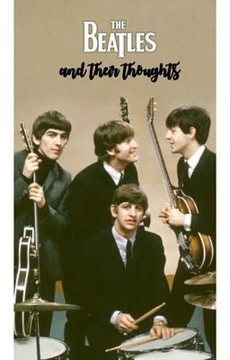 The Beatles: And their thoughts 