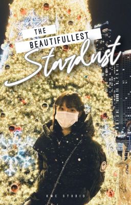 The Beautifullest Stardust || Winrina