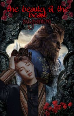 the beauty & the beast || [Sugamon/Namgi]