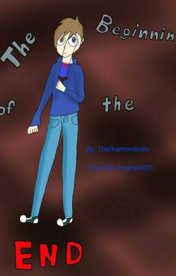 The Beginning Of The End -A GK Fanfic-