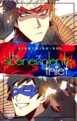 The Benevolent Thief [Young Justice AU]