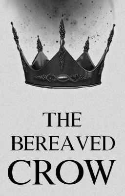 the bereaved crow  | game of thrones 