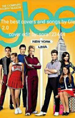 The best covers and songs by Glee 2.0