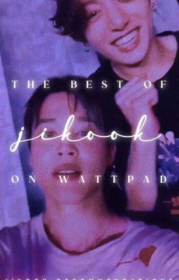 The Best Of Jikook On Wattpad