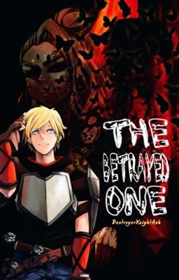 The Betrayed One (Book 1)