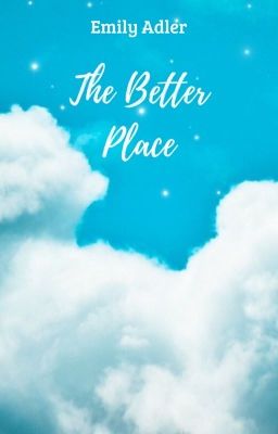 The Better Place [Maylor OS]