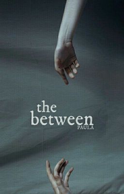 The Between