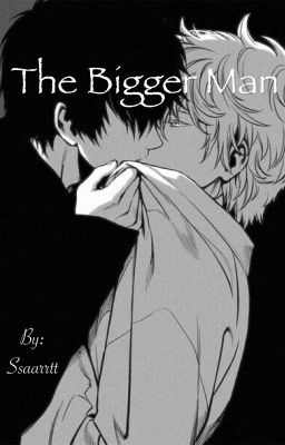 The bigger man (boyxboy)