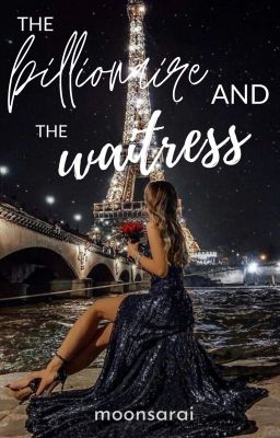 The Billionaire And The Waitress (gxg) ✓