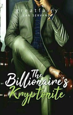 The Billionaire's Kryptonite [Preview Only]