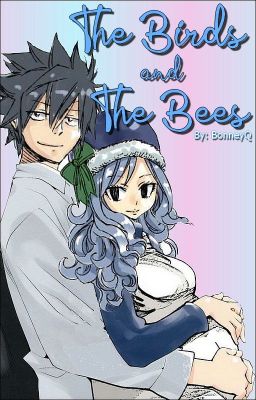 The Birds And The Bees [A Gruvia Story]