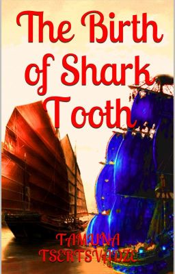 The Birth of the Shark Tooth [Pirates of the Caribbean Fanfic]