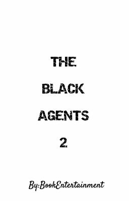 The Black Agents 2