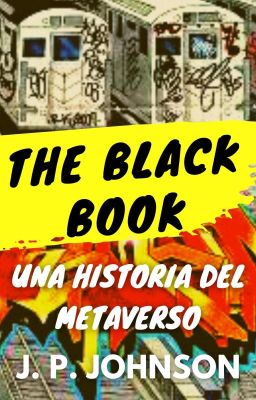 THE BLACK BOOK. UNA HISTORIA DEL METAVERSO