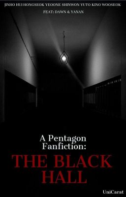 THE BLACK HALL: A Pentagon Fanfiction