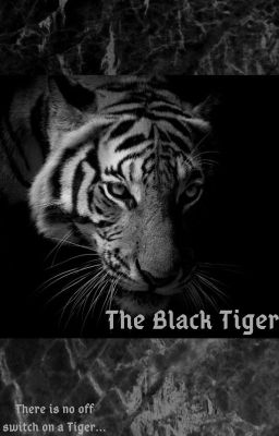 The Black Tiger {A Game of Thrones Story}