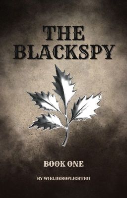 The Blackspy (Book 1)