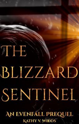 The Blizzard Sentinel (Under Revisions)