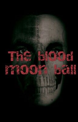 the blood moon ball