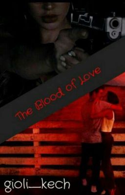 The blood of love 1