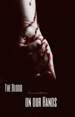 The Blood on our Hands