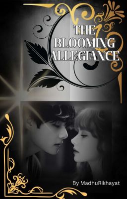 THE BLOOMING ALLEGIANCE KTH