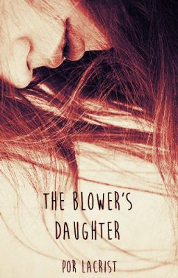 The Blowers Daughter