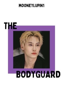 The bodyguard