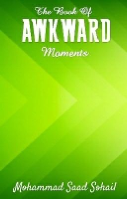 The Book Of Awkward Moments