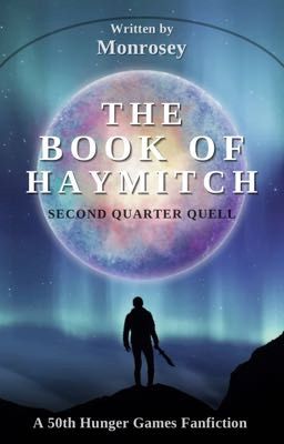 The Book of Haymitch: An ONC 2024 Hunger Games Fanfiction