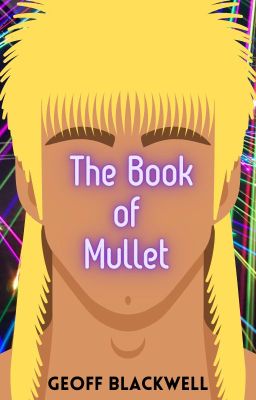 The Book of Mullet