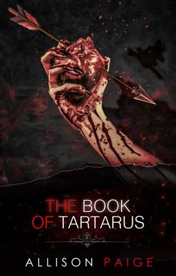 The Book of Tartarus (COMPLETED PREQUEL TO MY VALENTINE)