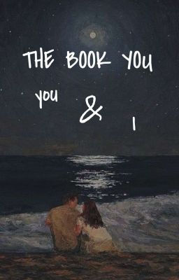 The Book Of You & I 