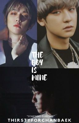 The Boy Is Mine [Alternative Reality/Stalker!AU] 🌏