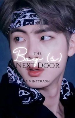 THE BOY(S) NEXT DOOR || KSJ✔️