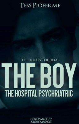 | THE BOY |: The Hospital Psychiatric. © (PAUSADO POR MODIFICACIONES) [#2]