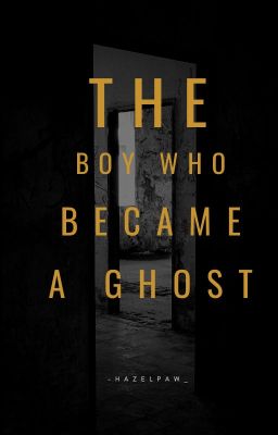 The Boy who Became a Ghost (Bk 2)