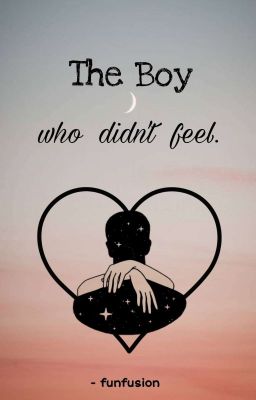 The Boy Who Didn't Feel.