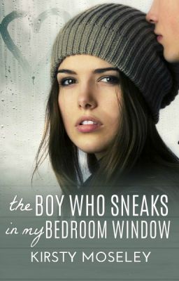 The Boy Who Sneaks in my Bedroom Window  (SAMPLE ONLY)