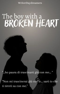 The boy with a BROKEN HEART