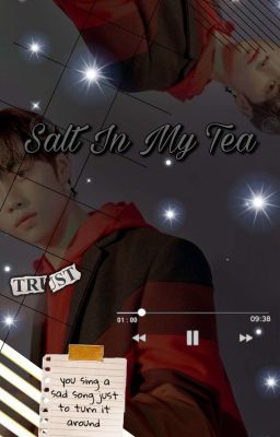  THE BOYZ : Salt In My Tea