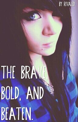 The Brave, Bold and Beaten