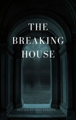 The Breaking House